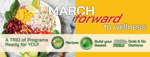 March forward to wellness text with photo of healthy meal