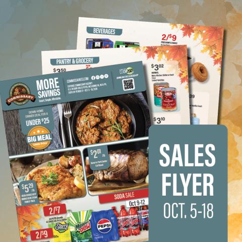 Discover amazing prices on holiday staples and quality meat and produce in the Commissary Sales Flyer for Oct. 5 – 18.